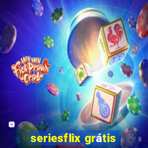 seriesflix grátis