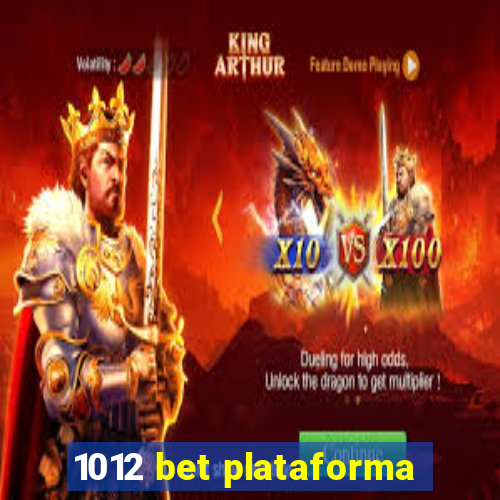 1012 bet plataforma