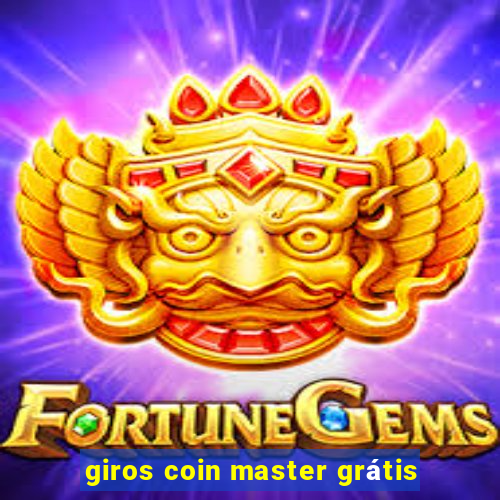 giros coin master grátis