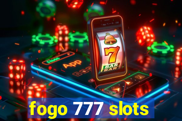 fogo 777 slots