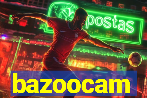 bazoocam