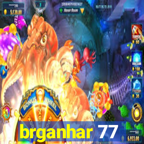 brganhar 77