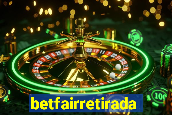 betfairretirada