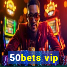 50bets vip