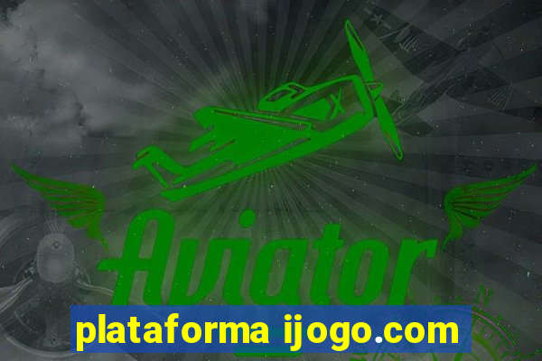 plataforma ijogo.com