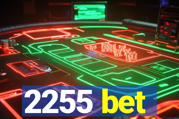 2255 bet