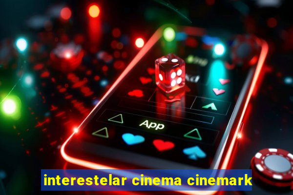 interestelar cinema cinemark