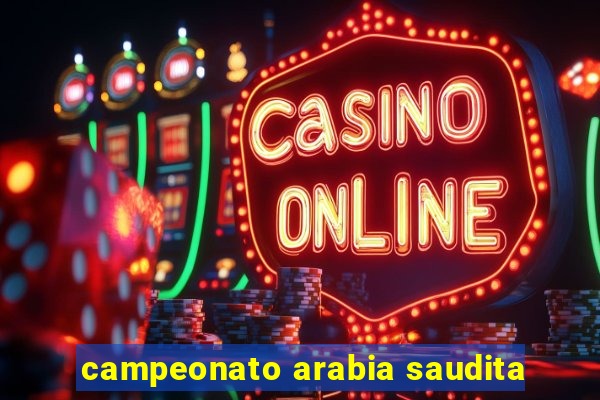 campeonato arabia saudita