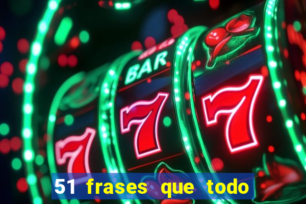 51 frases que todo mineiro fala