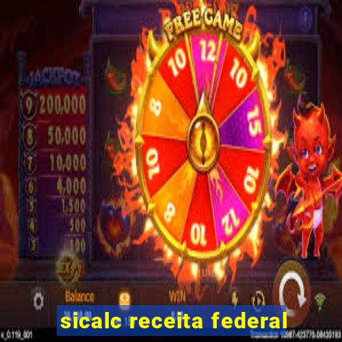 sicalc receita federal