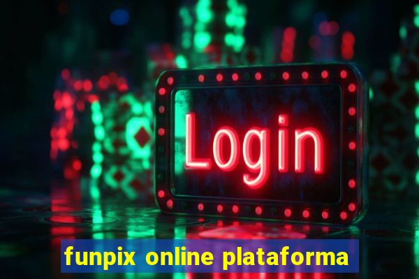 funpix online plataforma