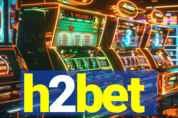 h2bet