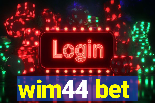 wim44 bet