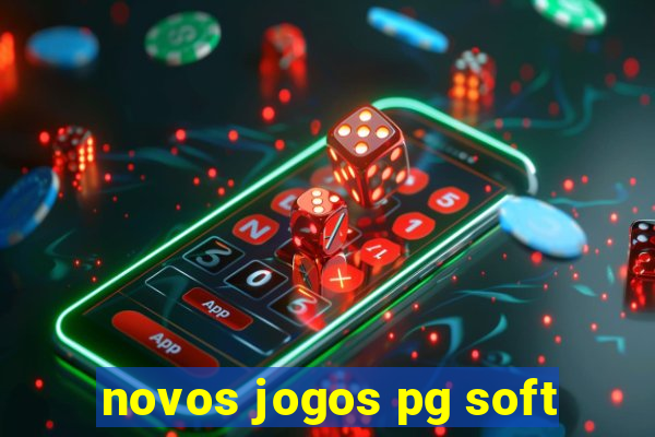 novos jogos pg soft