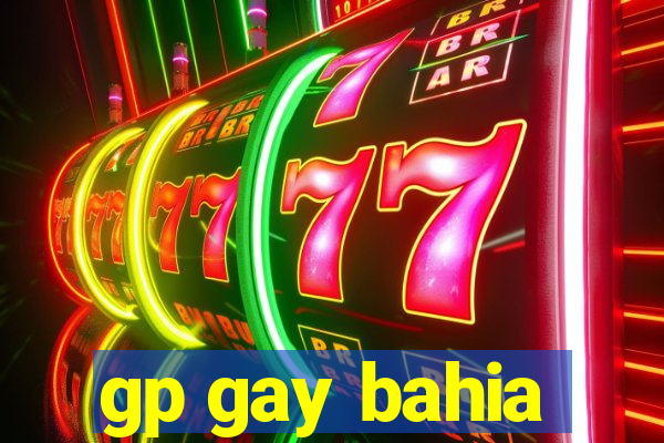 gp gay bahia