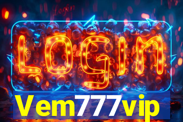 Vem777vip