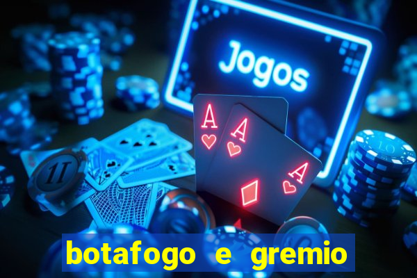 botafogo e gremio ao vivo hd