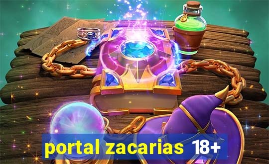 portal zacarias 18+