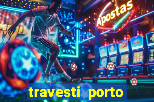 travesti porto velho fatal model