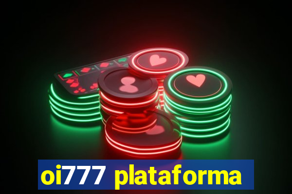 oi777 plataforma