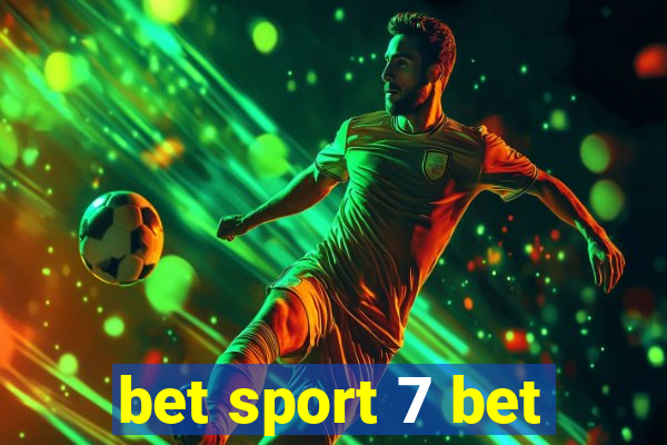 bet sport 7 bet