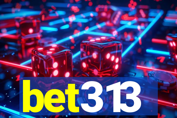 bet313