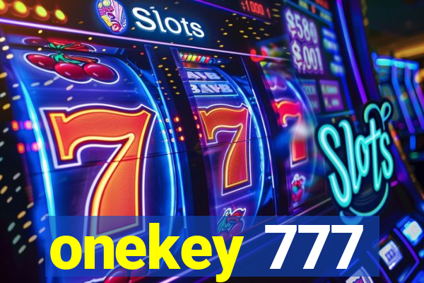 onekey 777