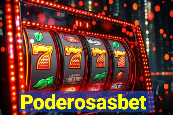 Poderosasbet