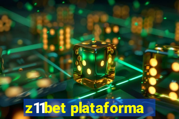 z11bet plataforma