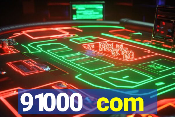 91000 com plataforma de jogos