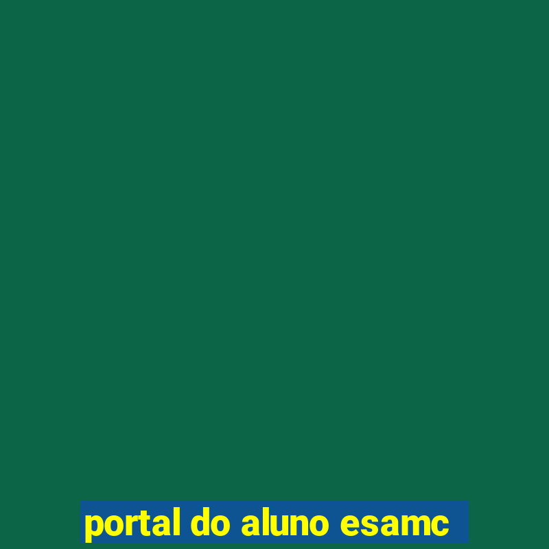 portal do aluno esamc