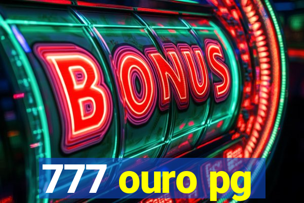 777 ouro pg