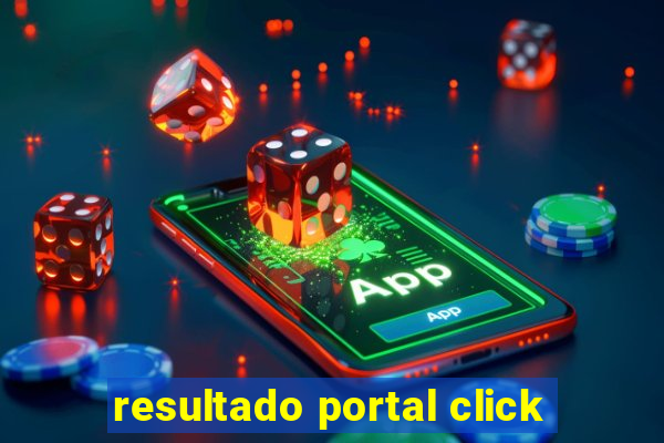 resultado portal click