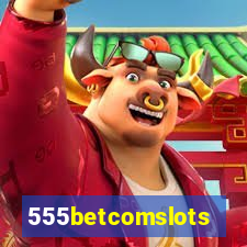 555betcomslots