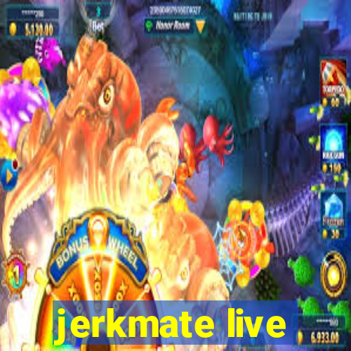 jerkmate live