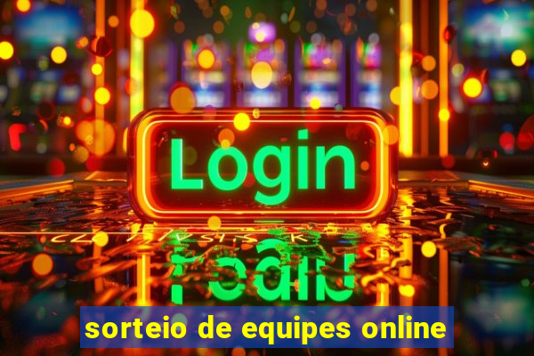 sorteio de equipes online