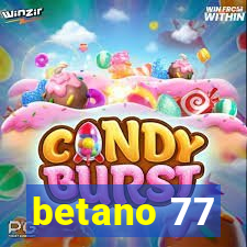 betano 77