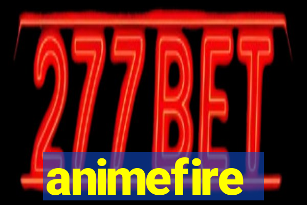 animefire