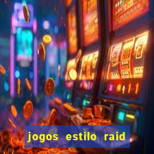 jogos estilo raid shadow legends