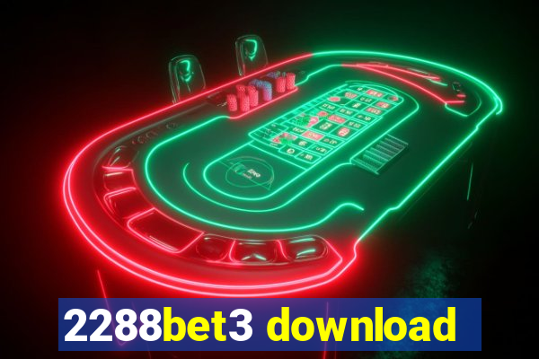 2288bet3 download