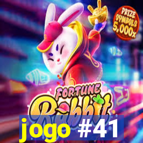 jogo #41