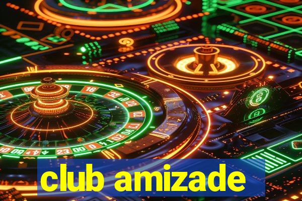 club amizade