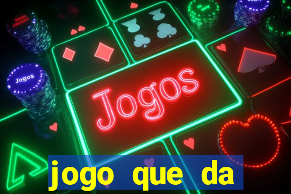 jogo que da dinheiro para se cadastrar