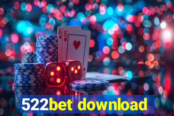 522bet download