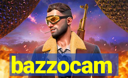 bazzocam