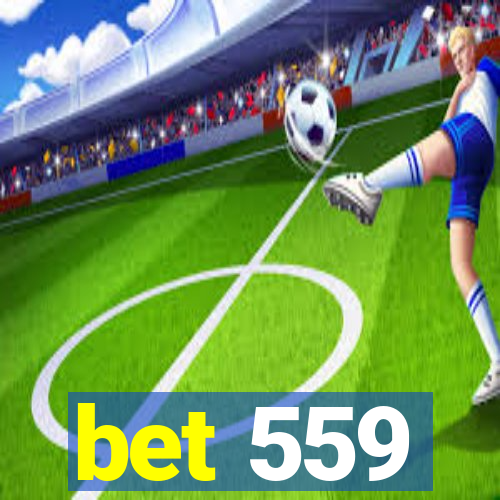 bet 559