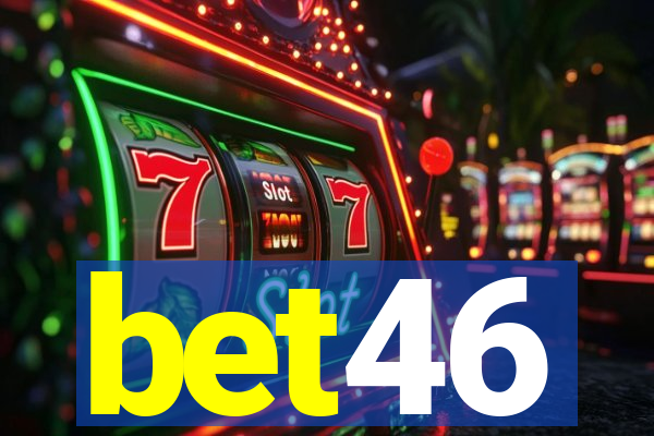 bet46