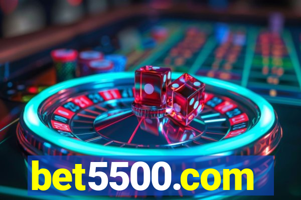 bet5500.com