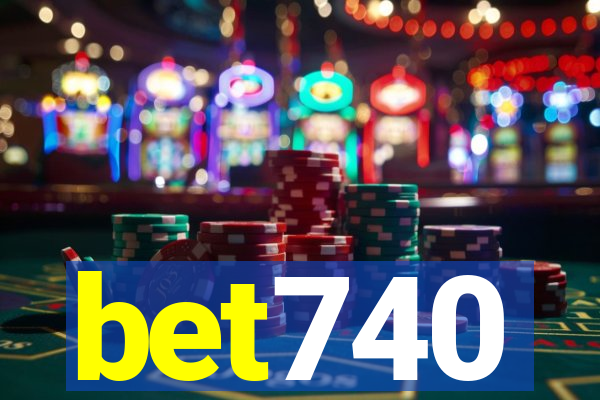 bet740