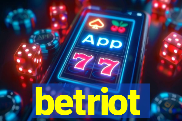 betriot